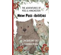 New Poss-ibilites (The Adventures of Poss and Winchester)