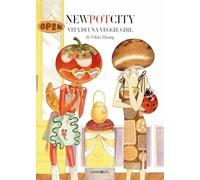 New pot city. Vita di una veggie girl (Varia)