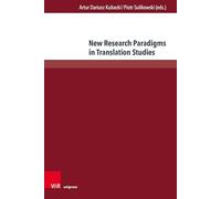 New Research Paradigms in Translation Studies: Band 010