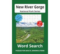 New River Gorge National Park Word Search Puzzle Book: Word Searches with Easy to Read Print about New River Gorge National Park. | 6X9 inches, 113 ... for Vacations, Holidays and Free Times