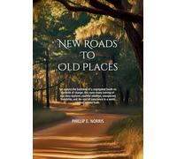 New Roads to Old Places