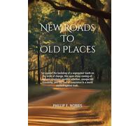 New Roads to Old Places