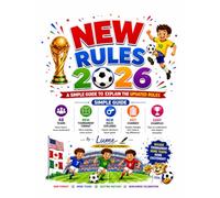 NEW RULES 2026 FIFA WORLD CUP: This handy reference book is easy to carry and enjoyable to read. It provides a simple guide that explains the updated ... way, with colorful images and illustrations.