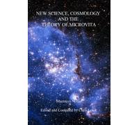 New Science, Cosmology and the Theory of Microvita