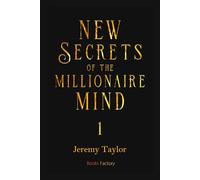 New secrets of the millionaire mind: 1