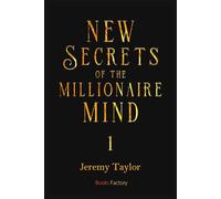 New secrets of the millionaire mind: 1