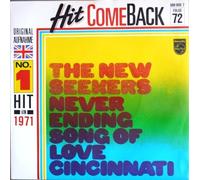 NEW SEEKERS - Never ending song of love / Cincinnati (Hit Come Back Folge 72) / 888 959-7