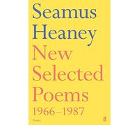 New Selected Poems 1966-1987 (Faber Poetry)