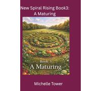 New Spiral Rises Book 3:: A Maturing (Spiral Series)