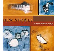 New Stories - Remember Why