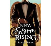 New Storm Rising (Storm and Silence Saga)