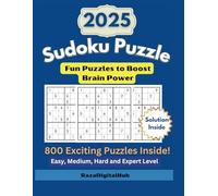 New Sudoku Puzzle For Adult : Easy to Expert Level With Solution , 800 Brain Teasers