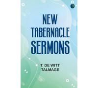 New Tabernacle Sermons