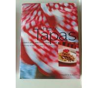 New Tapas: Today's Best Bar Food from Spain, Featuring Recipes by Spain's Top Tapas Chefs