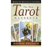 New Tarot Handbook: Master the Meanings of the Cards