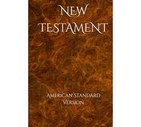 NEW TESTAMENT: American Standard Version