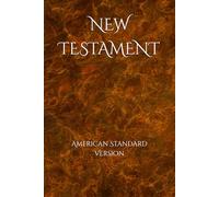 NEW TESTAMENT: American Standard Version