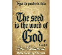 New Testament Bible Reading Planner: A Daily Companion of Matthew to Revelation for Your Walk with God