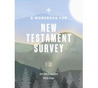 New Testament Survey: A Workbook (Bible Literacy)
