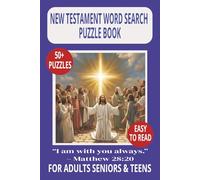 New Testament Word Search Puzzle Book: Word Searches With Easy to Read Print About Jesus, Apostles, Grace & More For Adults, Seniors and Teens - 6×9 ... for Vacations, Holidays, and Free Time
