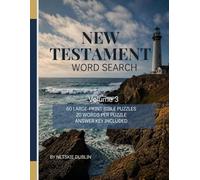 New Testament Word Search: Volume 3: 60 Large Print Bible Word Search Puzzles