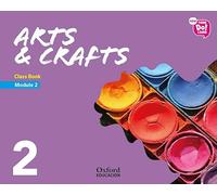 New Think Do Learn Arts & Crafts 2 Module 2. Class Book