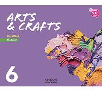 New Think Do Learn Arts & Crafts 6 Module 1. Class Book