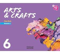 New Think Do Learn Arts & Crafts 6 Module 2. Class Book
