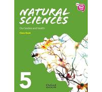 New Think Do Learn Natural Sciences 5. Class Book Module 2. Our bodies and health