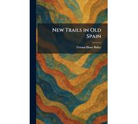 New Trails in Old Spain