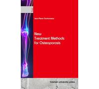 New Treatment Methods for Osteoporosis