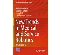 New Trends in Medical and Service Robotics: MESROB 2025 (Mechanisms and Machine Science)