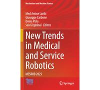 New Trends in Medical and Service Robotics: MESROB 2025 (Mechanisms and Machine Science)