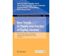 New Trends in Theory and Practice of Digital Libraries: TPDL 2025 Short Papers and Workshops, Tampere, Finland, September 23-26, 2025, Proceedings (Communications in Computer and Information Science)