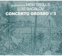 New Trolls - Concerto Grosso N 3