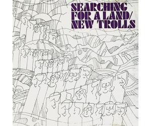 New Trolls - Searching for a Land