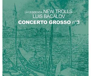 New Trolls with Luis Enriquez Bacalov - Pop CD, New Trolls with Luis Enriquez Bacalov - Concerto Grosso No.3[002kr]