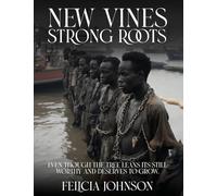 New Vines Strong Roots: Even Though The Tree Leans Its Still Worthy And Deserves To Grow.