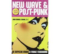 New Wave & Post Punk: de Depeche Mode a Franz Ferdinand