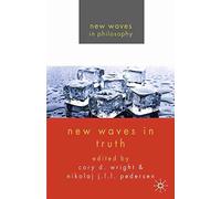 [(New Waves in Truth)] [Edited by Cory D. Wright ] published on (September, 2010)