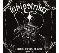 New Whipstriker - Seven Inches Of Hell Part II