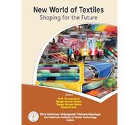 New World of Textiles: Shaping for the Future