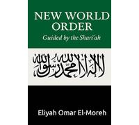 New World Order: Guided by the Sharī‘ah