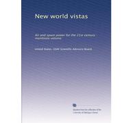 New world vistas: Air and space power for the 21st century : munitions volume