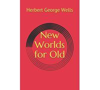 New Worlds for Old