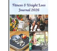 New Year Fitness & Weight Loss Journal 2026 | 8.5 x 11 inch size, 60 pages: Workout Log, Meal Planner & Progress Tracker for the New Year