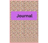 New Year Floral Journal 2026: Bloom-Inspired Daily Writing Notebook for Women & Teens”: A Beautiful Floral Pattern Diary for New Beginnings, Reflections, and Daily Notes