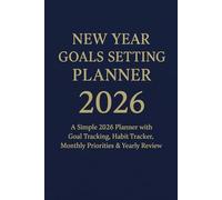 New Year Goal Setting Planner 2026: Holiday Productivity Organizer with Monthly & Weekly Layouts, Goal Tracking & Habit Tracker for a Successful Year