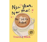 New Year, New Me!: The "let Me" Method