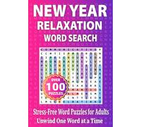 New Year Relaxation Word Search: Stress-Free Word Puzzles for Adults